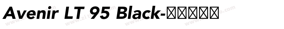 Avenir LT 95 Black字体转换